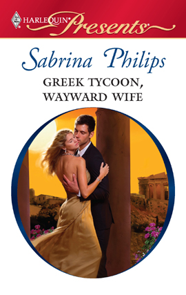 Title details for Greek Tycoon, Wayward Wife by Sabrina Philips - Available